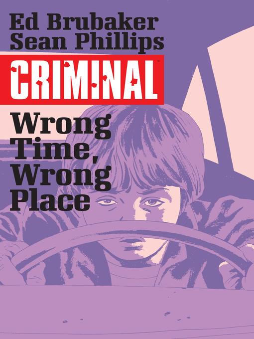 Title details for Criminal (2006), Volume 7 by Ed Brubaker - Wait list